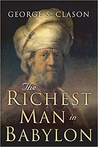 The Richest Man in Babylon by George S. Clason