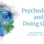 Psychedelics and Doing Good 1-min